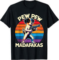 Pew Peww Madafakas Dog Lover Meme Men Women