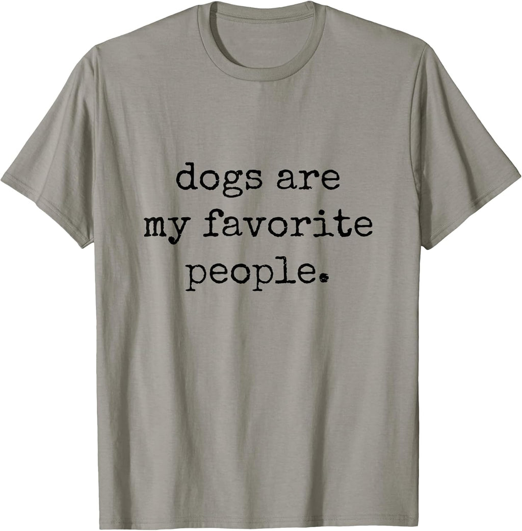 Dogs are My Favorite People T-Shirt