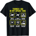 Things I do in my spare time Airplane Pilot