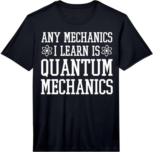 Cool Quantum Mechanics Humor Quote Merch