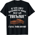 Cool Brownie Humor Quote Merch