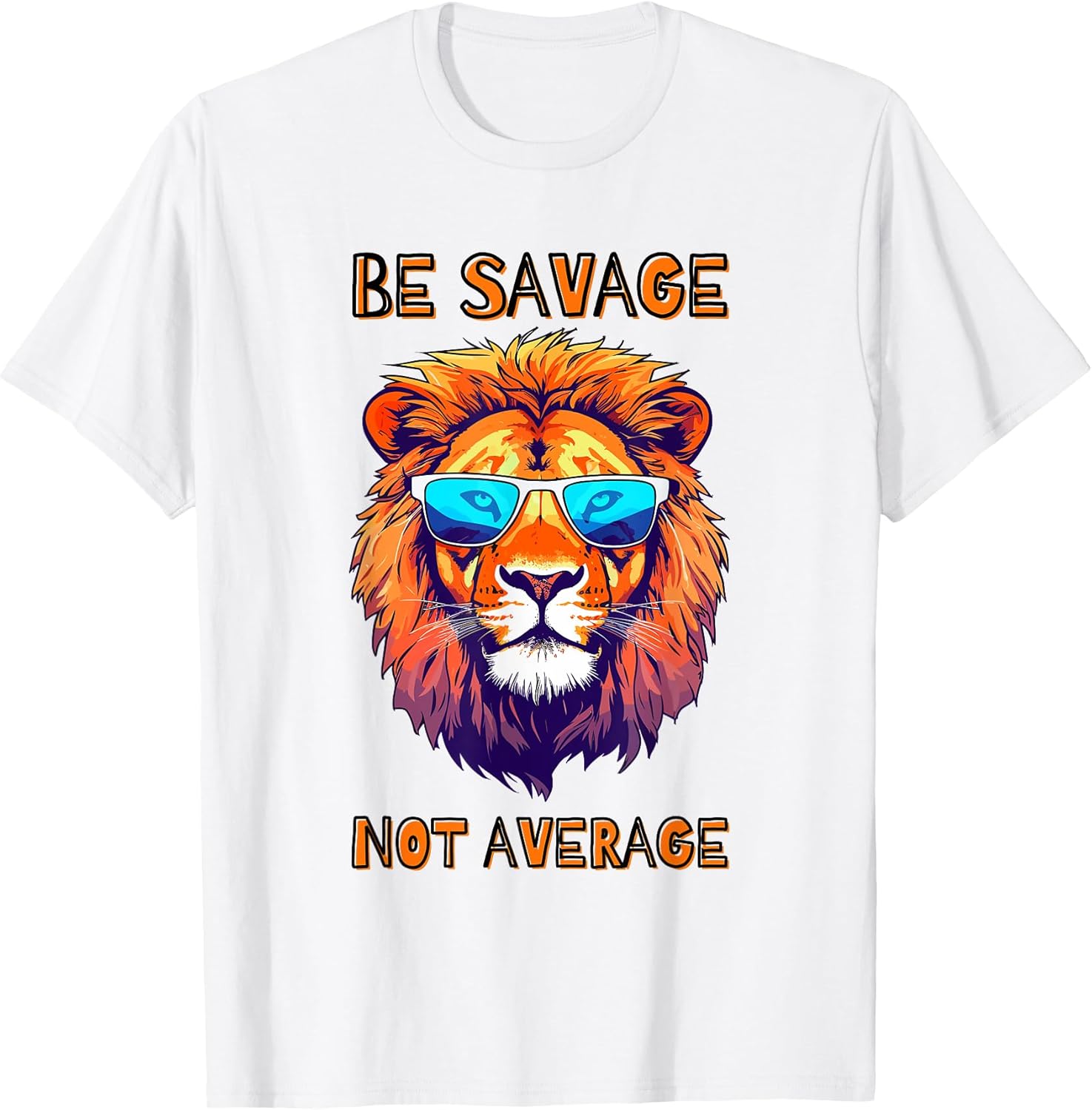 Be Savage Not Average