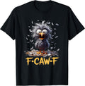 F-Caw-F Messy Bird Shocked Face Feather Chaos