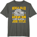 Gifts Shirt for Medical Biller Co.