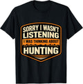 I Was Thinking About Hunting Hunter Merch