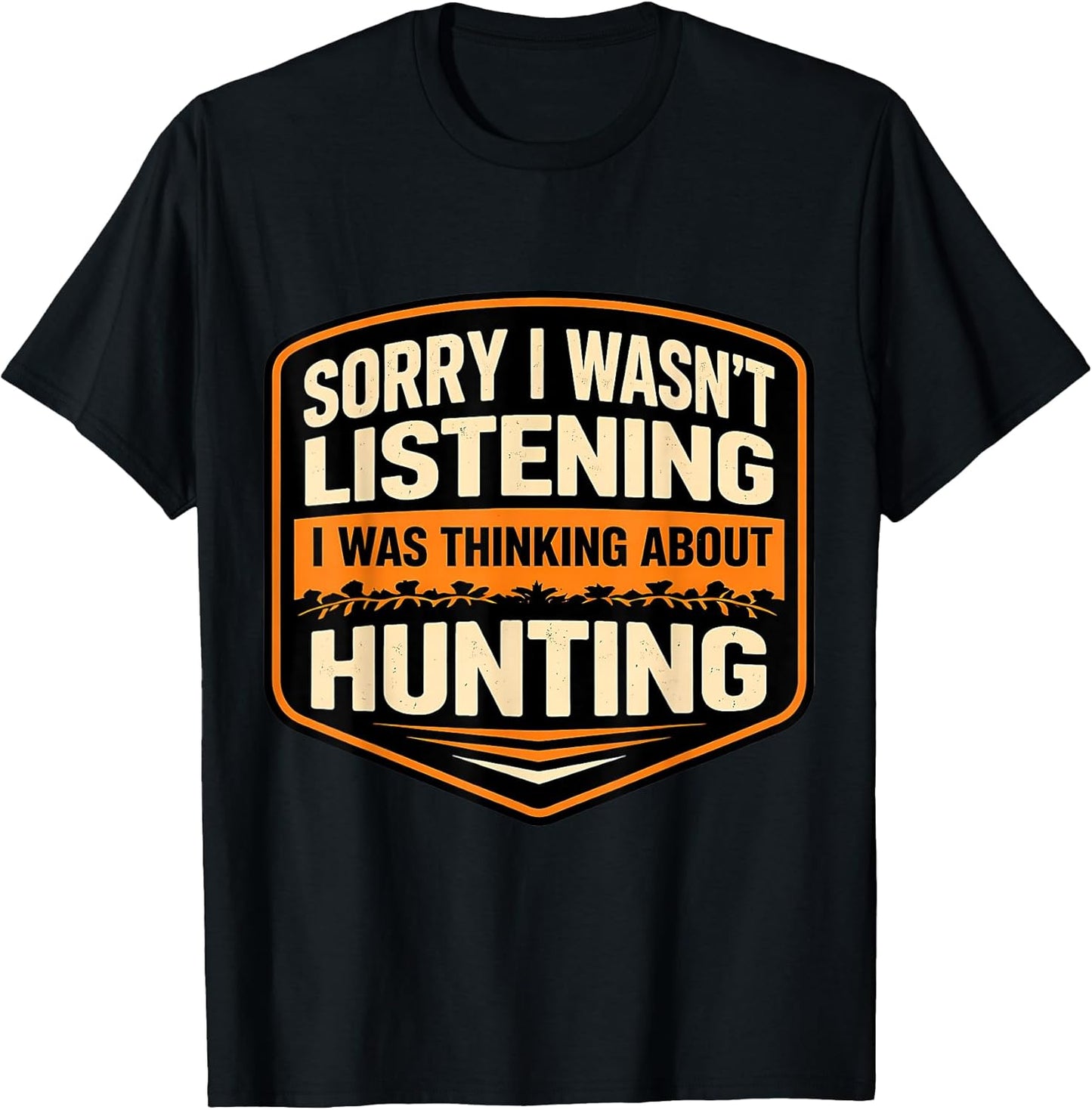 I Was Thinking About Hunting Hunter Merch