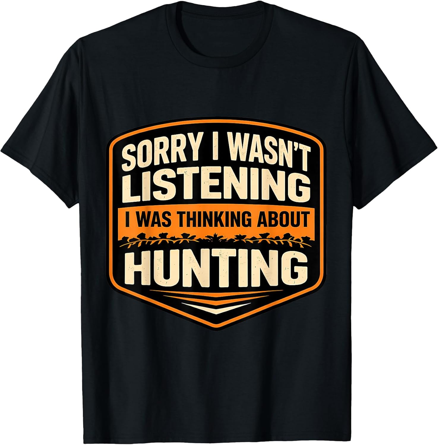I Was Thinking About Hunting Hunter Merch