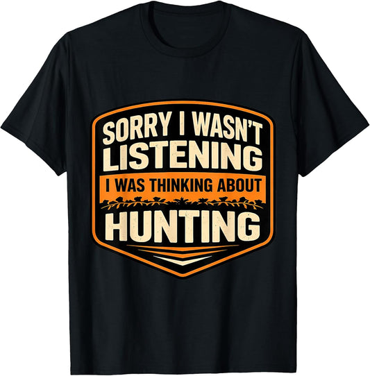 I Was Thinking About Hunting Hunter Merch