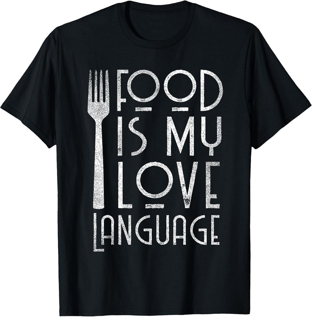 Food Is My Love Language Cooking Clothing