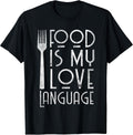 Food Is My Love Language Cooking Clothing