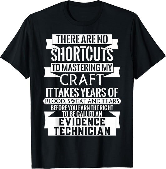 Cool Evidence Technician Quote Merch