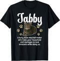 Funny Gray Tabby Cat Owner Grey Tabby Cat Lover T-Shirt
