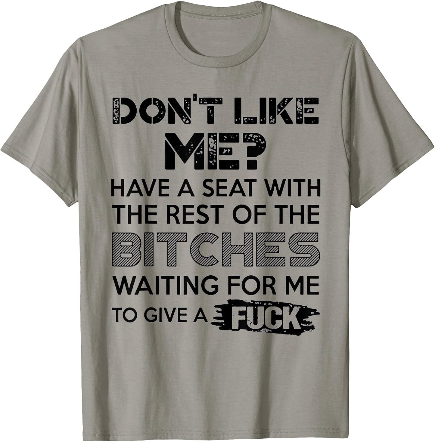 Funny Quote Tee Shirt