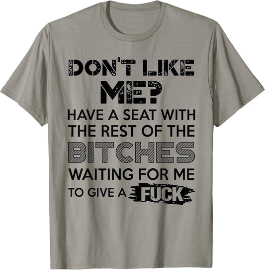Funny Quote Tee Shirt