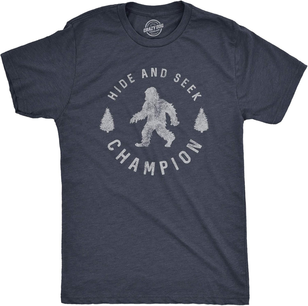 Hide and Seek Champion Funny Bigfoot Graphic Sarcastic Tee