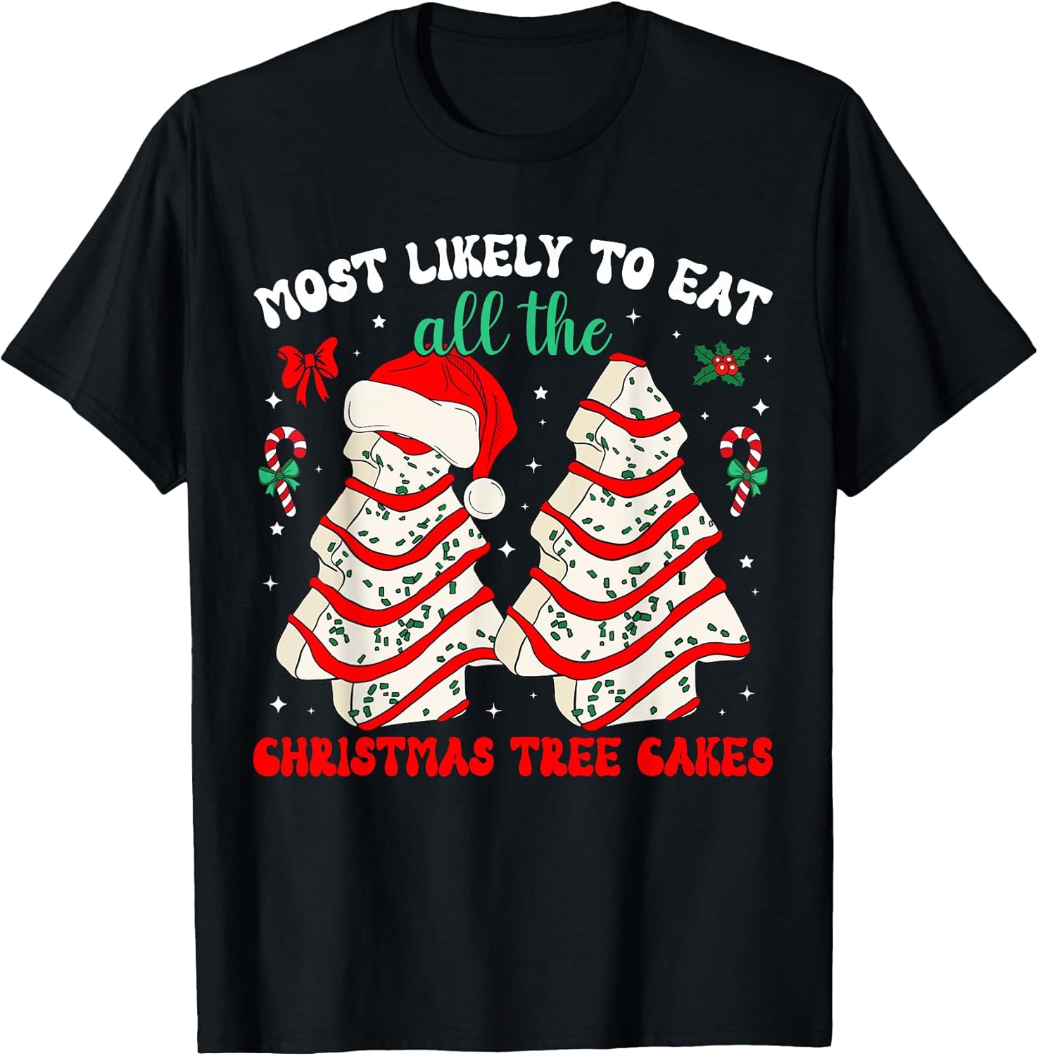 Most Likely To Funny Christmas Tree Cakes Debbie