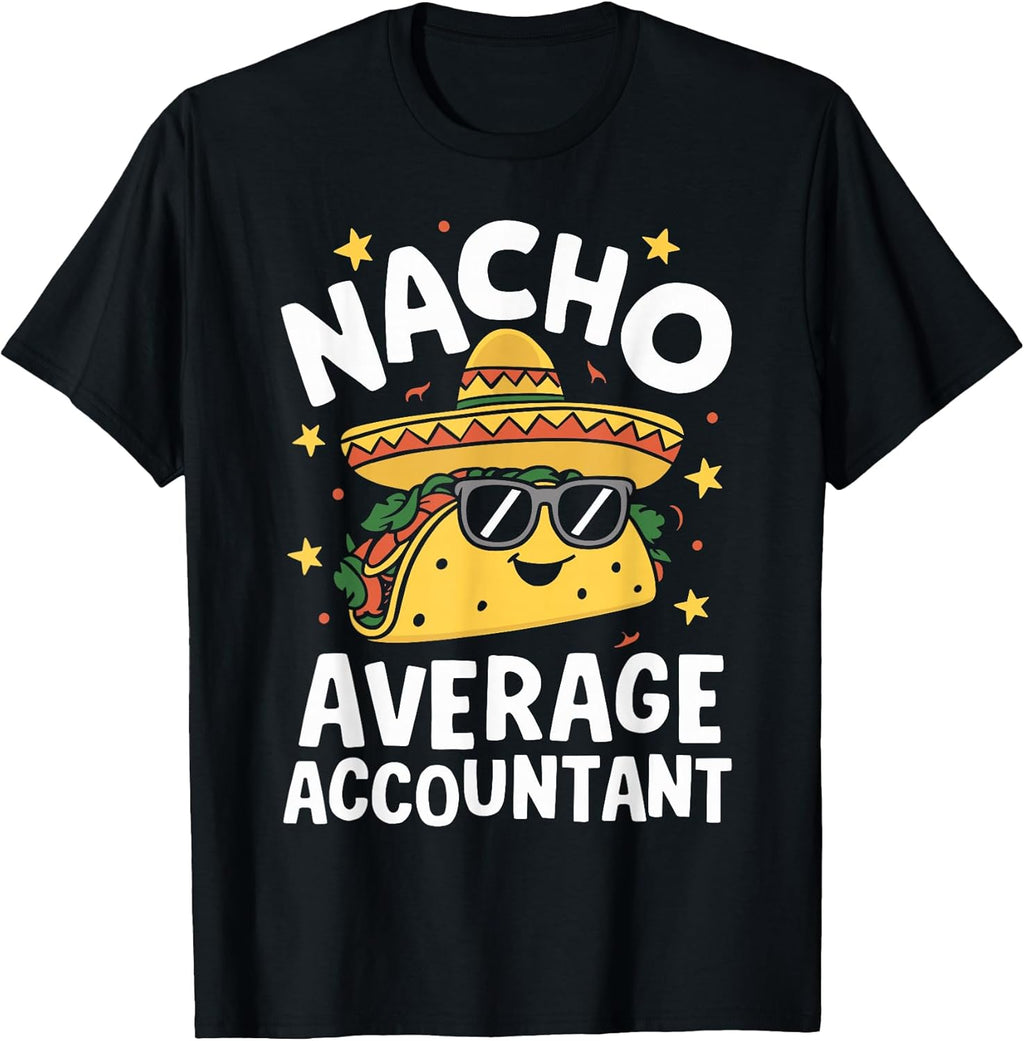 Nacho Average Accountant Cinco De Mayo