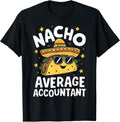 Nacho Average Accountant Cinco De Mayo