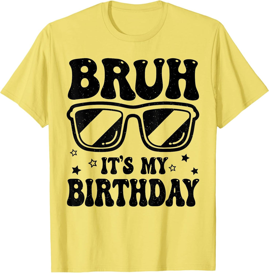 Bruh Birthday Boys Teens Kids Girls