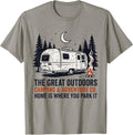Home Is Where You Park It Funny Camping Family Tee
