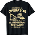 Heavy Equipment Operator Vintage Construction Worker Funny T-Shirt