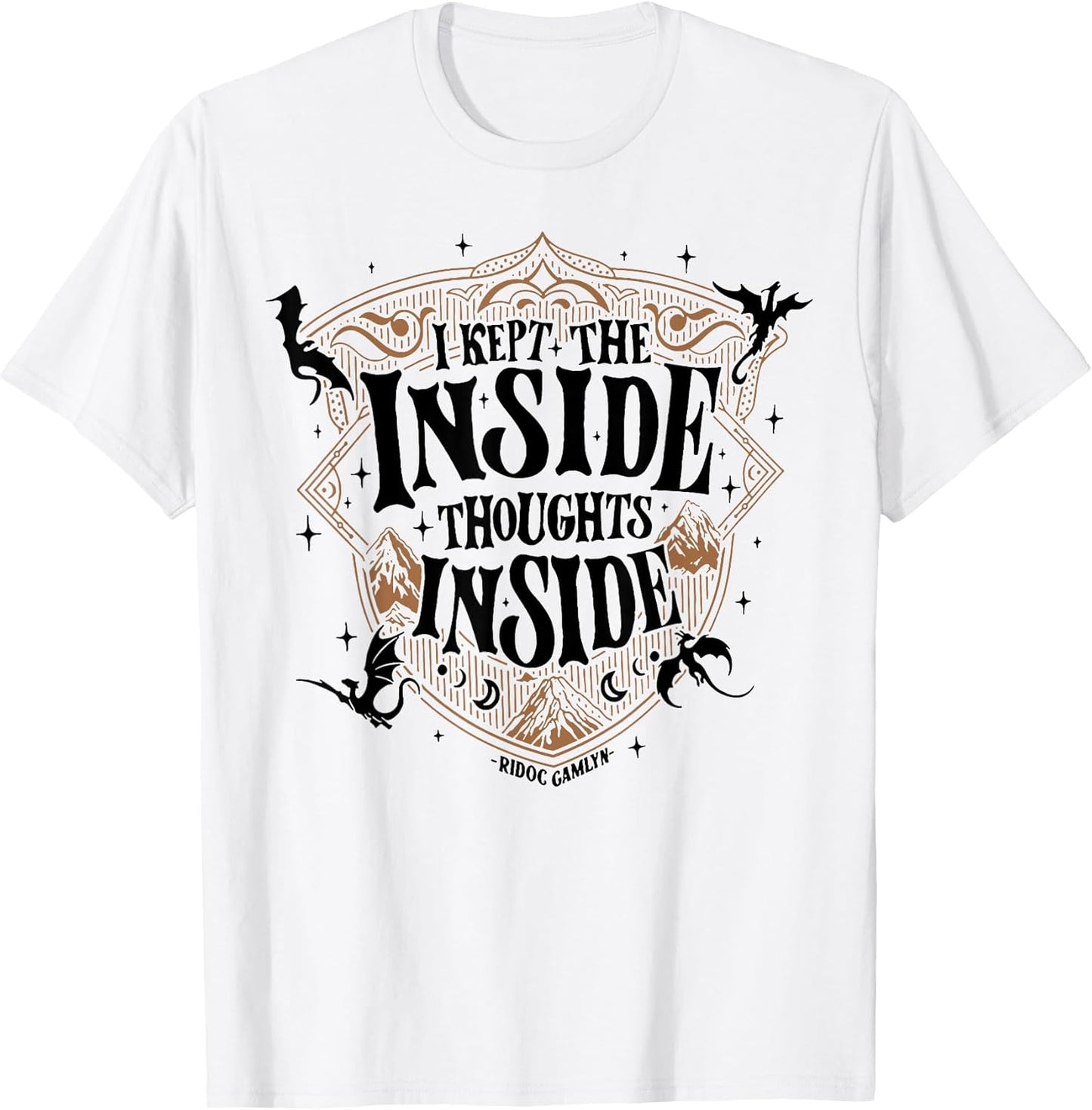 Funny I Kept The Inside Thoughts Inside Tee Shirt