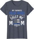 My Favorite Police Officer Calls me Mom By Merch