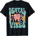 Retro Groovy Dental Vibe Hygienist Dentist Assistant Hygiene T-Shirt