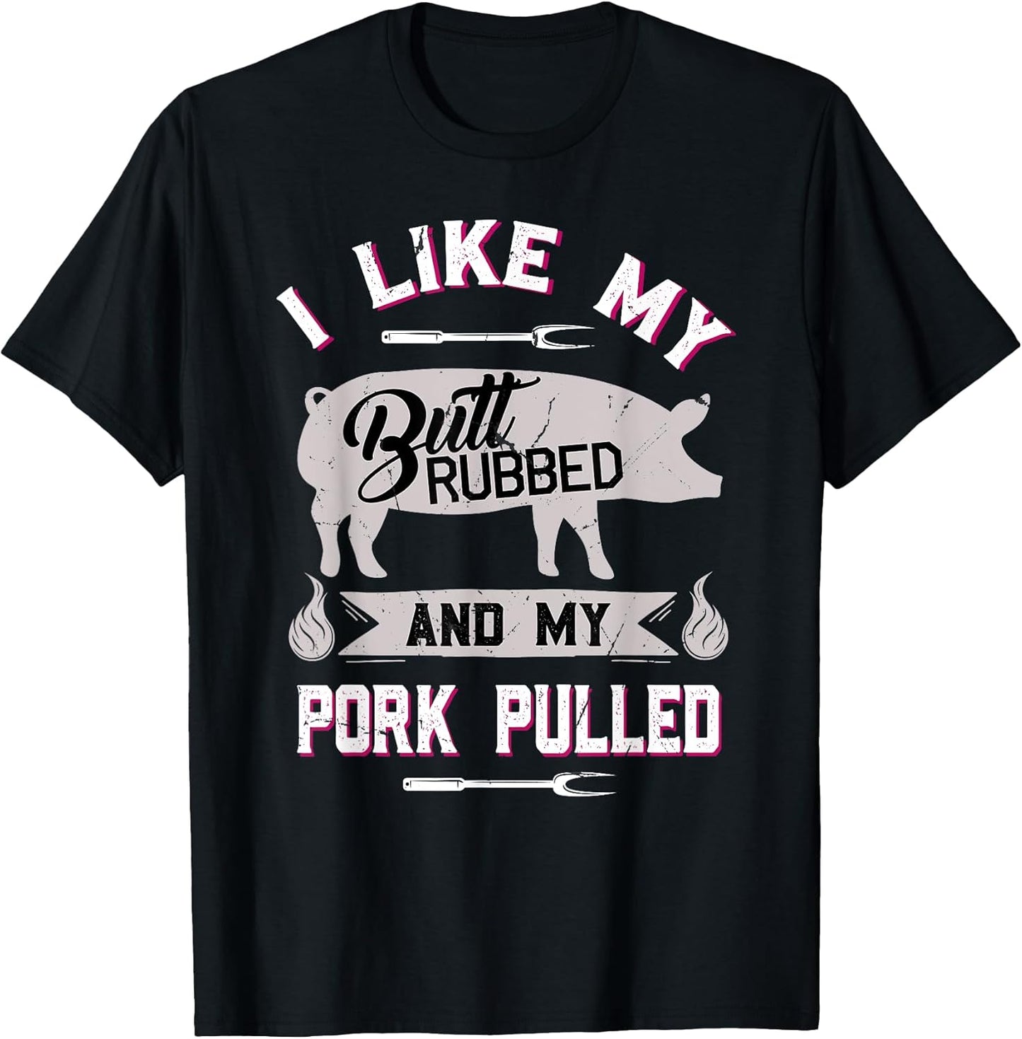 Funny BBQ Grilling Quote Pig Pulled Pork T-Shirt Small