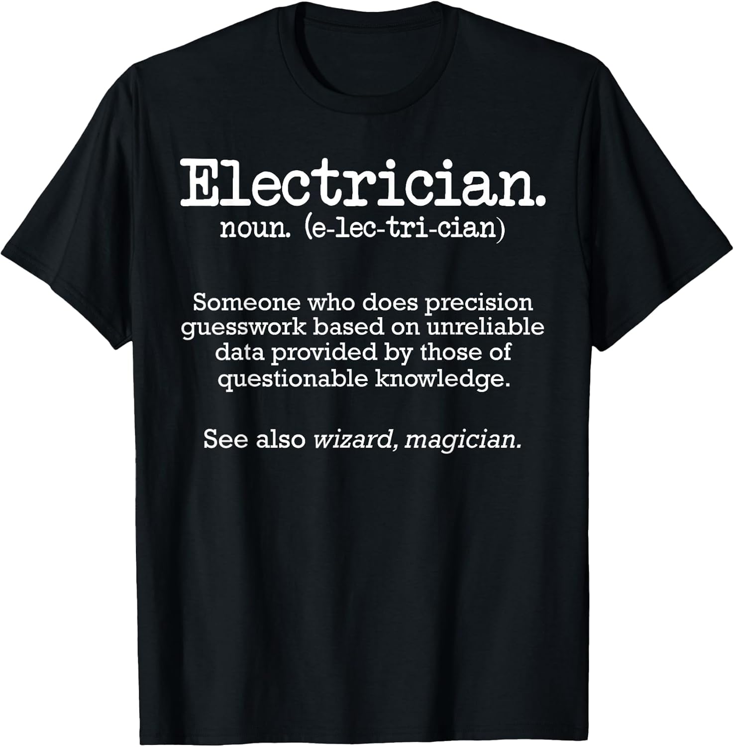 Tech Trade Profession Humor for Electric Workers