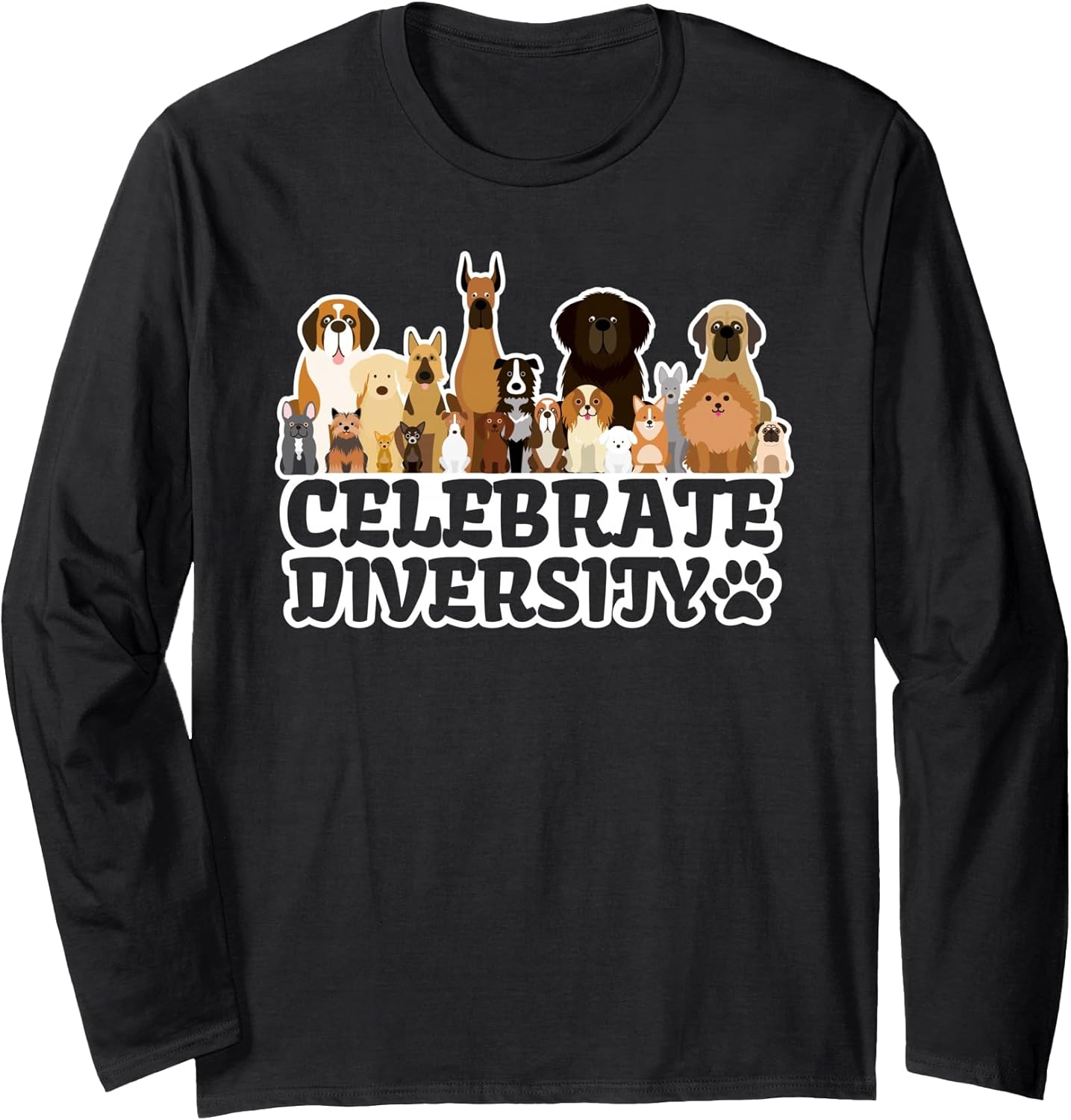 Funny Dog Lover | 'Celebrate Diversity' | Cute Dog Long Sleeve T-Shirt