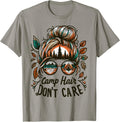 Camp Hair Dont Care Camping Love Messy Bun Outdoor