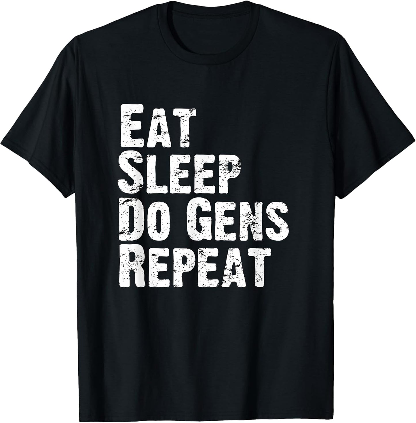 Eat Sleep Do Gens Repeat DBD Survivor Main Tee