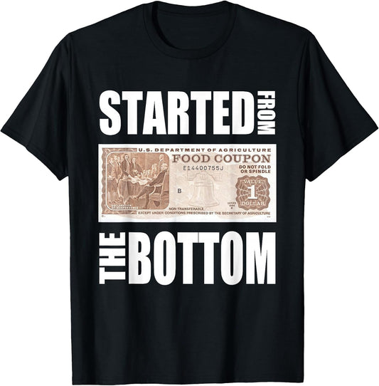 Started From Bottom Food Stamp Quote
