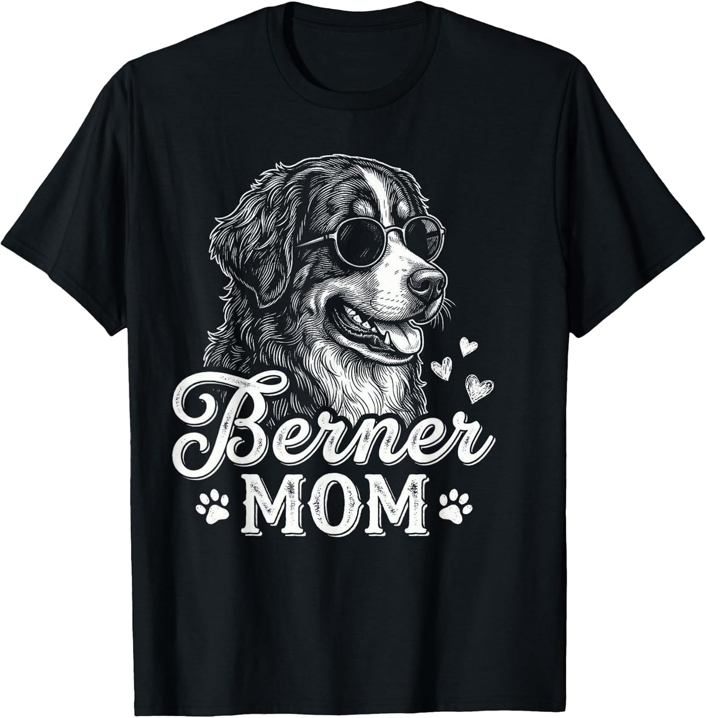 Bernese Mountain Retired Dog Mom Berner Lover Mother's Day T-Shirt