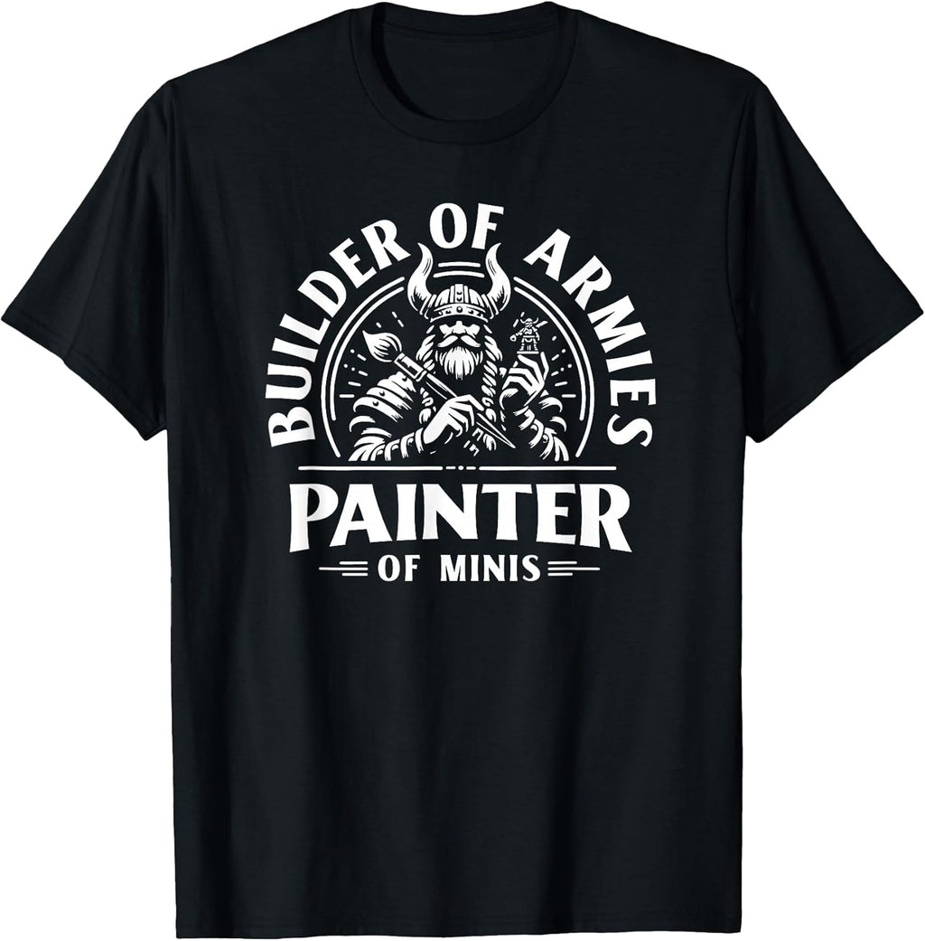 Painting Miniatures Role Playing Game Fantasy Warrior Minis T-Shirt