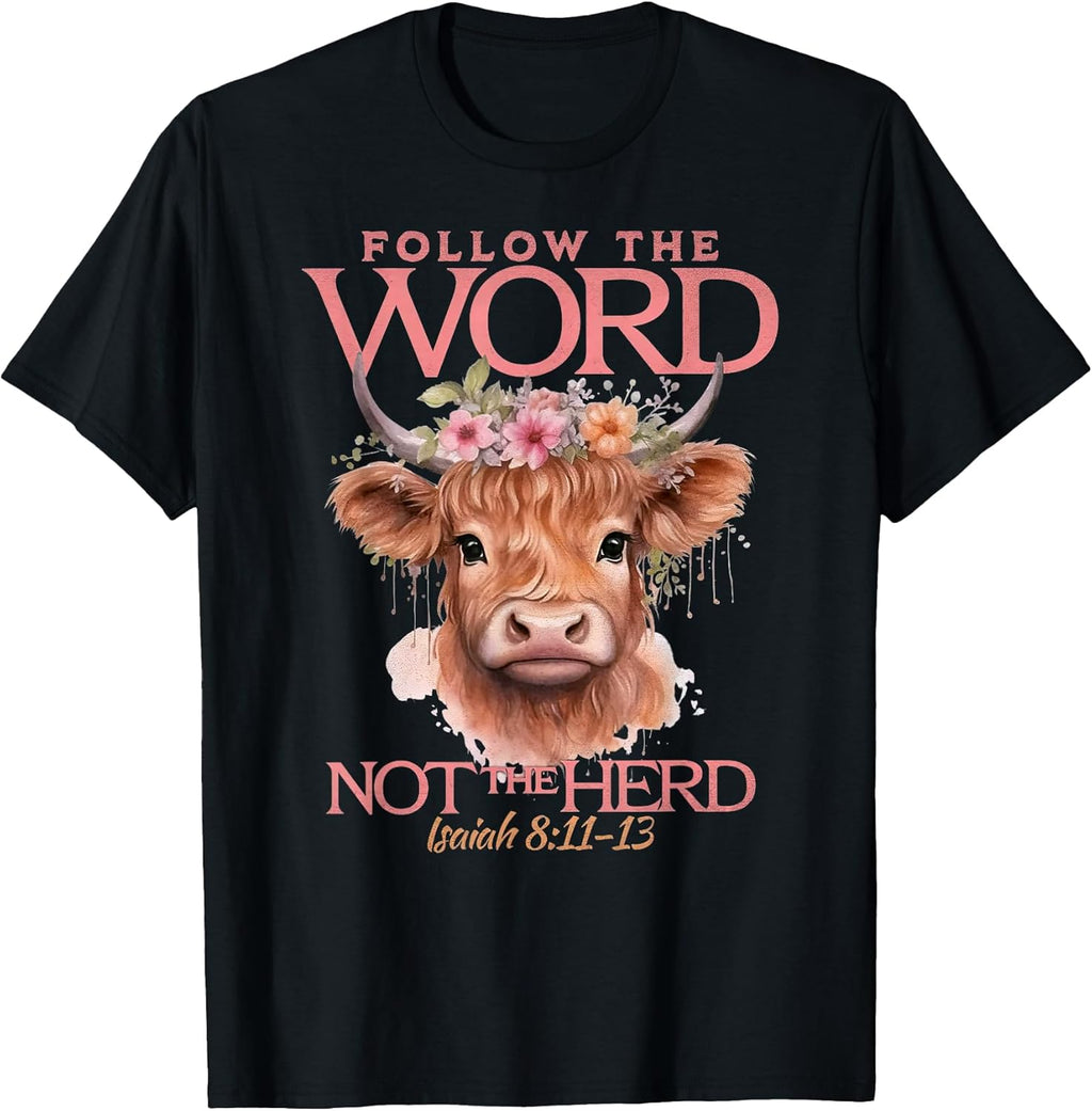 Follow The Word Not The Herd Christian Bible Verse