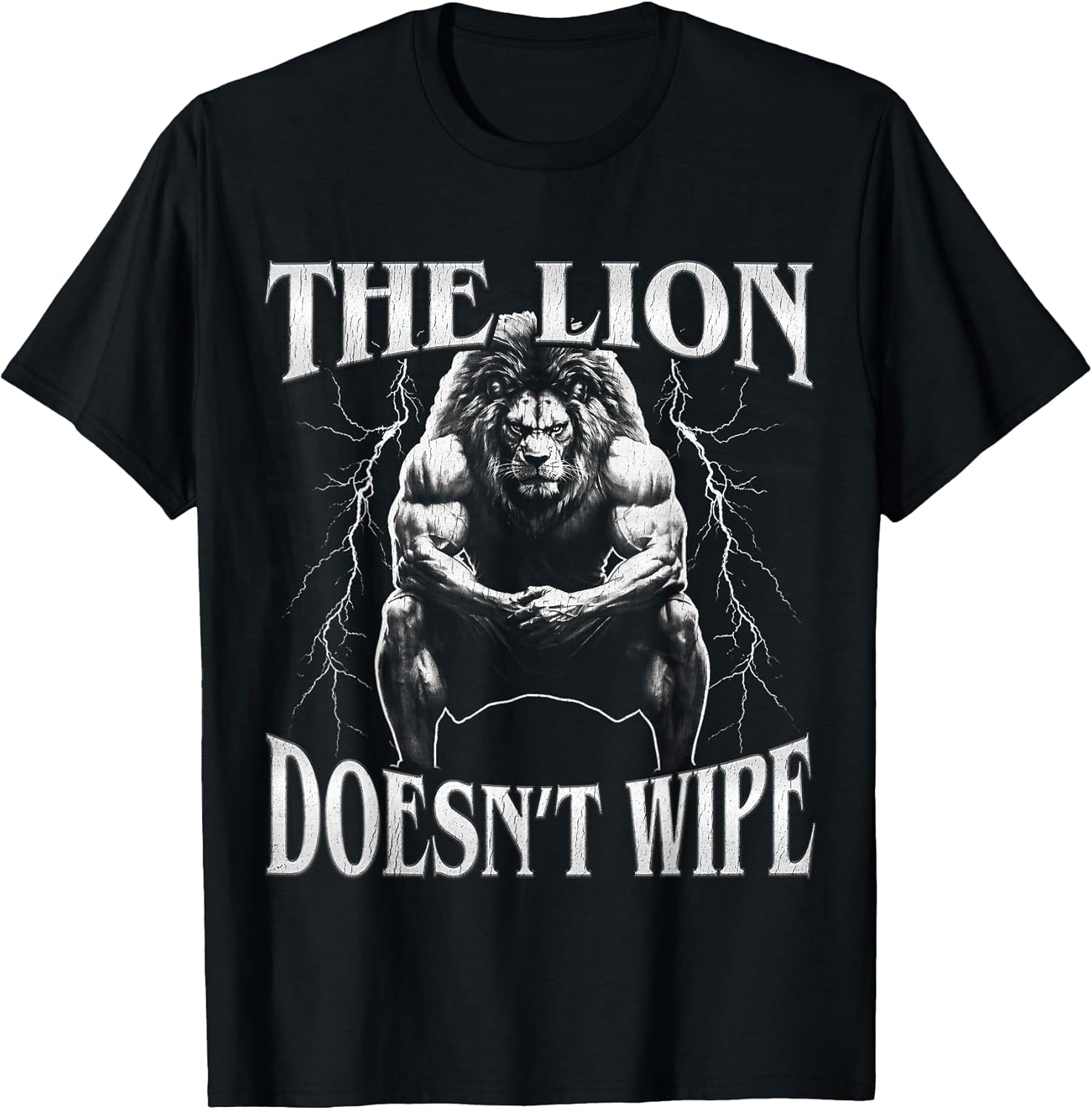 The Lion Does not Wipe Funny Alpha Wolf Meme Sarcastic Sigma T-Shirt