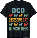 OCD Obsessive Cat Disorder Funny Cat Lover Gift T-Shirt Small
