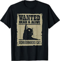 Wanted Dead and Alive Schrodinger's Cat T-Shirt