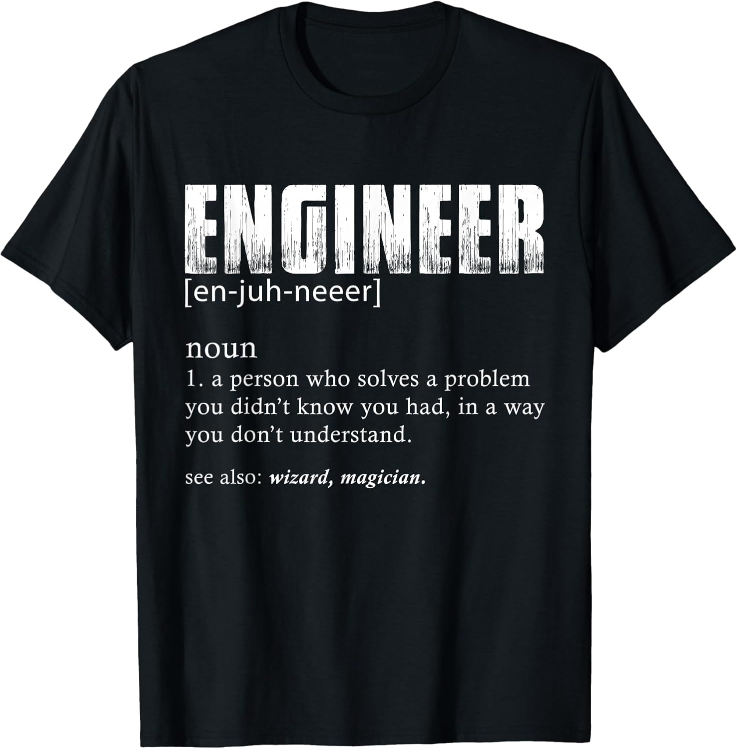 Funny Engineer Tees