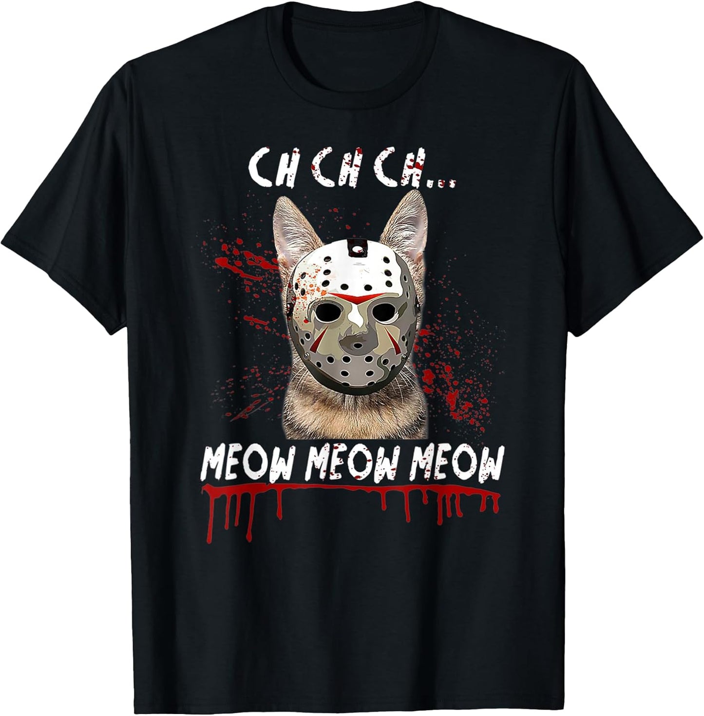 Ch Ch Ch Meow Meow Scary Friday Costume Halloween