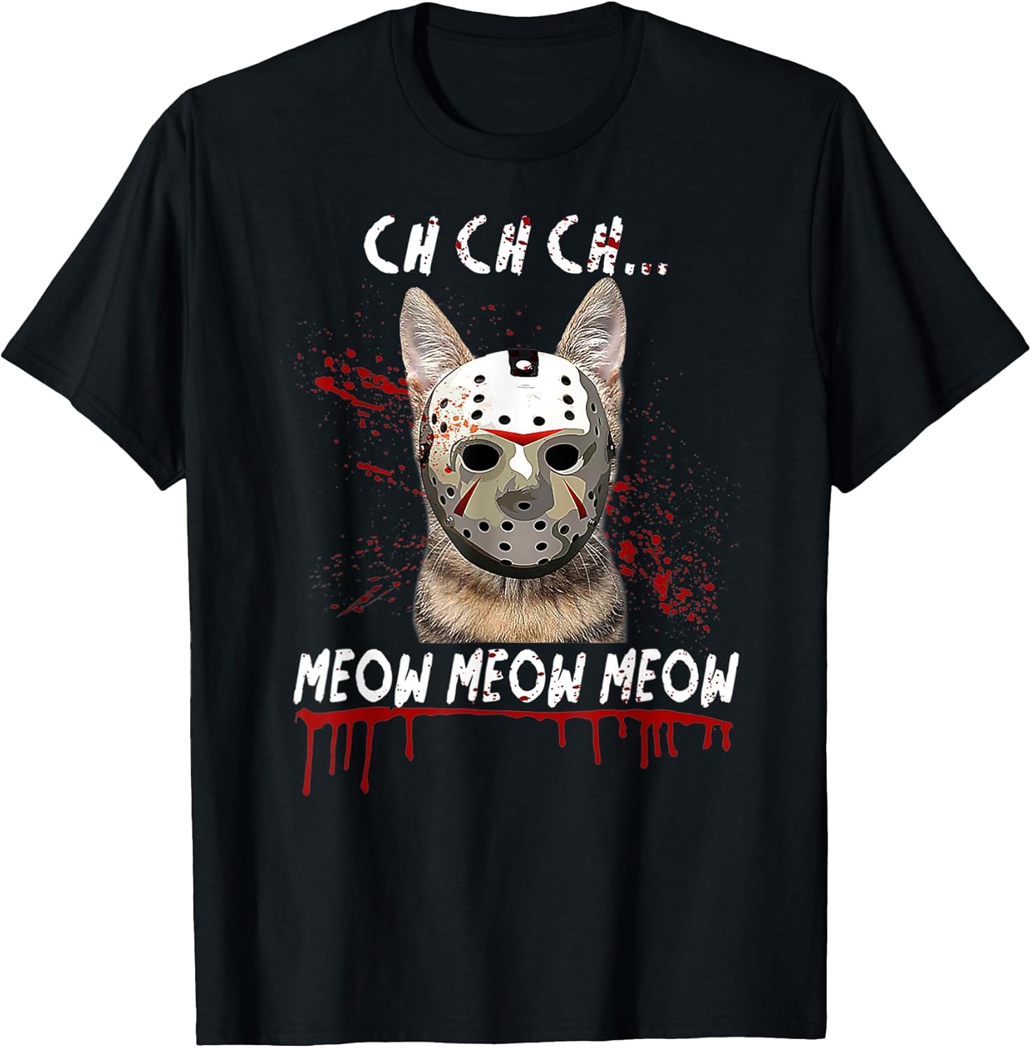 Ch Ch Ch Meow Meow Scary Friday Costume Halloween