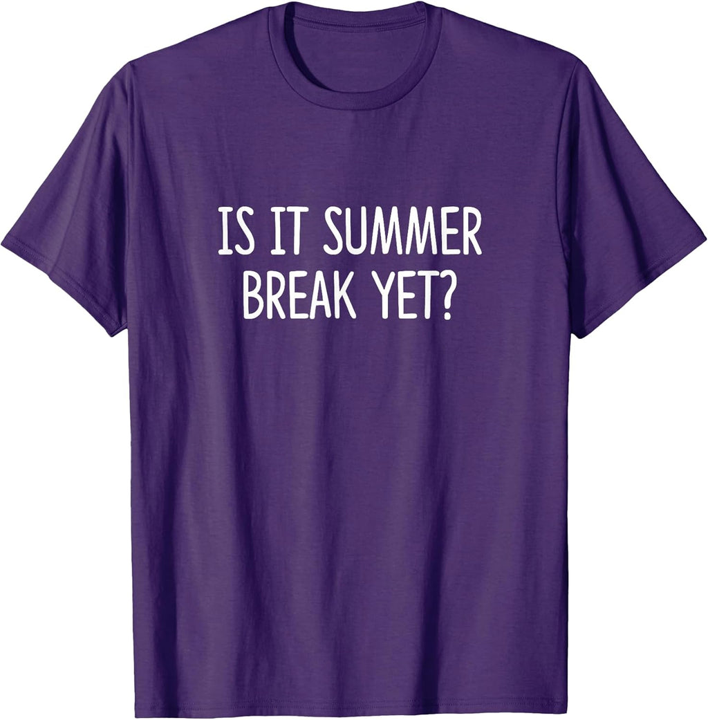 Is It Summer Break Yet? -