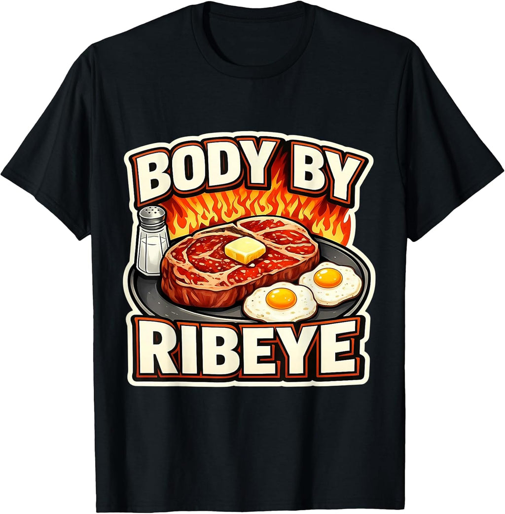 Body By Ribeye Carnivore Diet Keto Ketogenic Merch