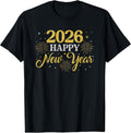 Happy New Year 2026 New Years Eve Party Shirts