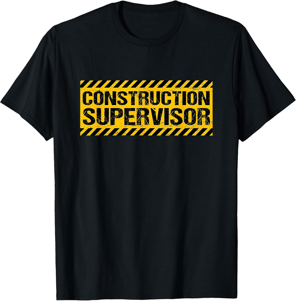 Construction Supervisor T-Shirt