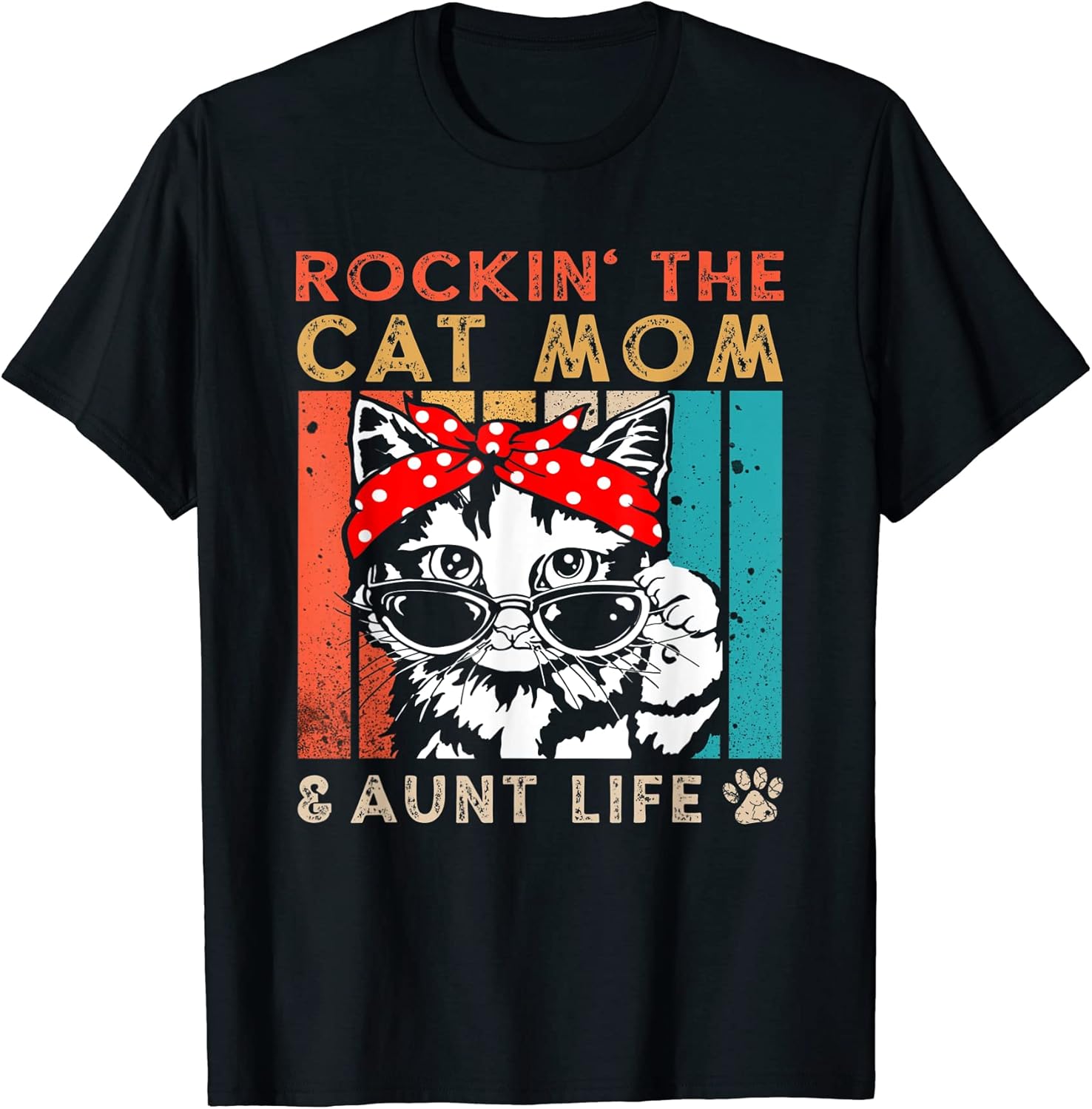 Rockin' The Cat Mom And Aunt Life Auntie Kitty Lover Retro T-Shirt