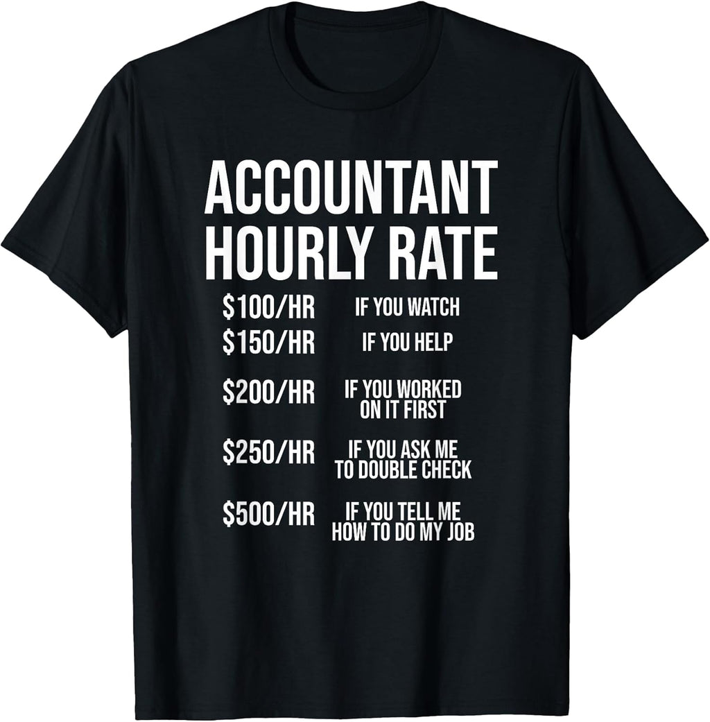 Funny Accountant Hourly Rate Accounting