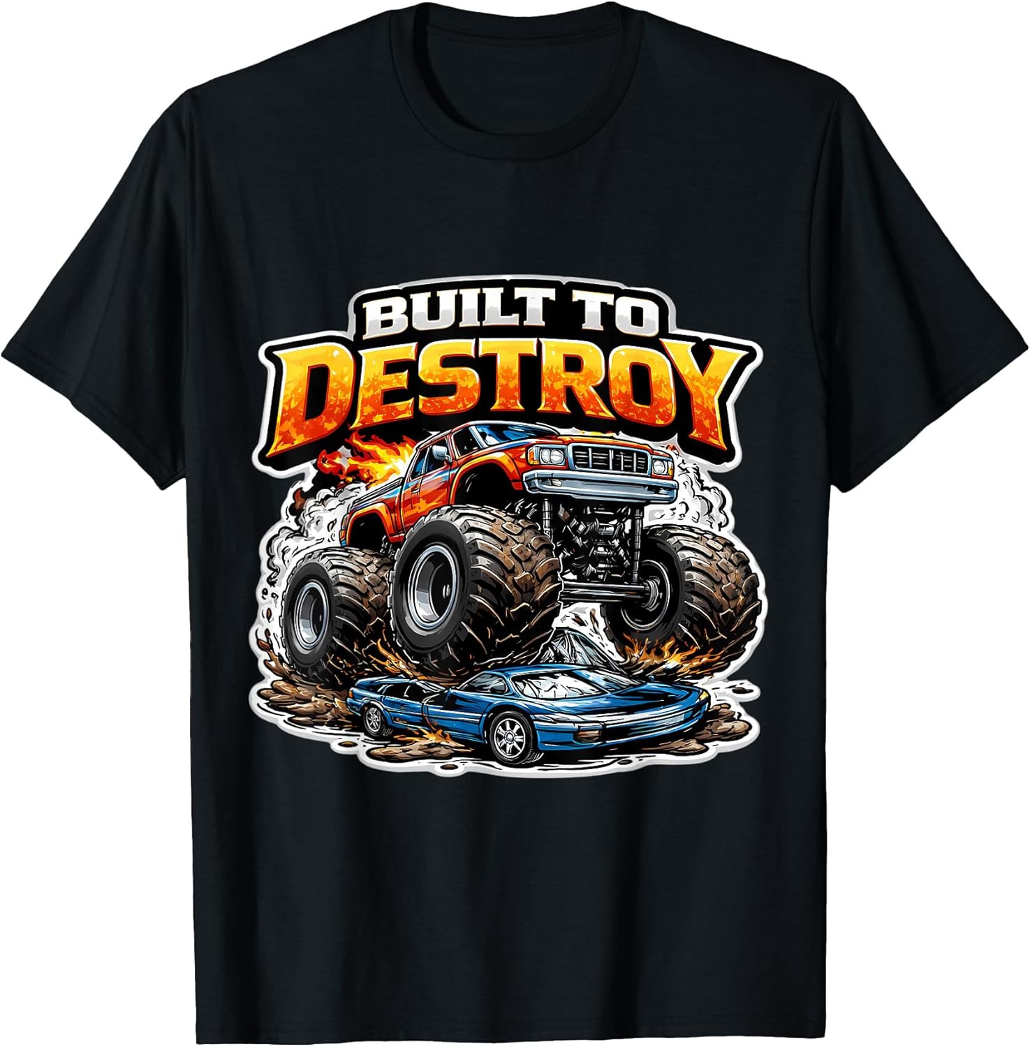 Built To Destroy Monster Truck Lover Fan Merch
